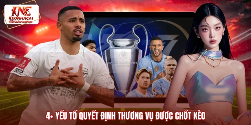 4+ Yếu tố quyết định thương vụ được chốt kèo